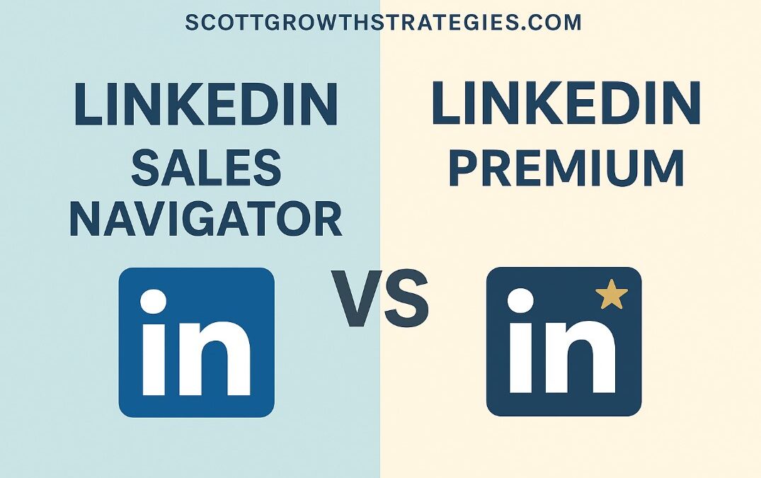 If You’re Not Using Sales Navigator, You’re Already Behind: LinkedIn Sales Navigator for Businesses