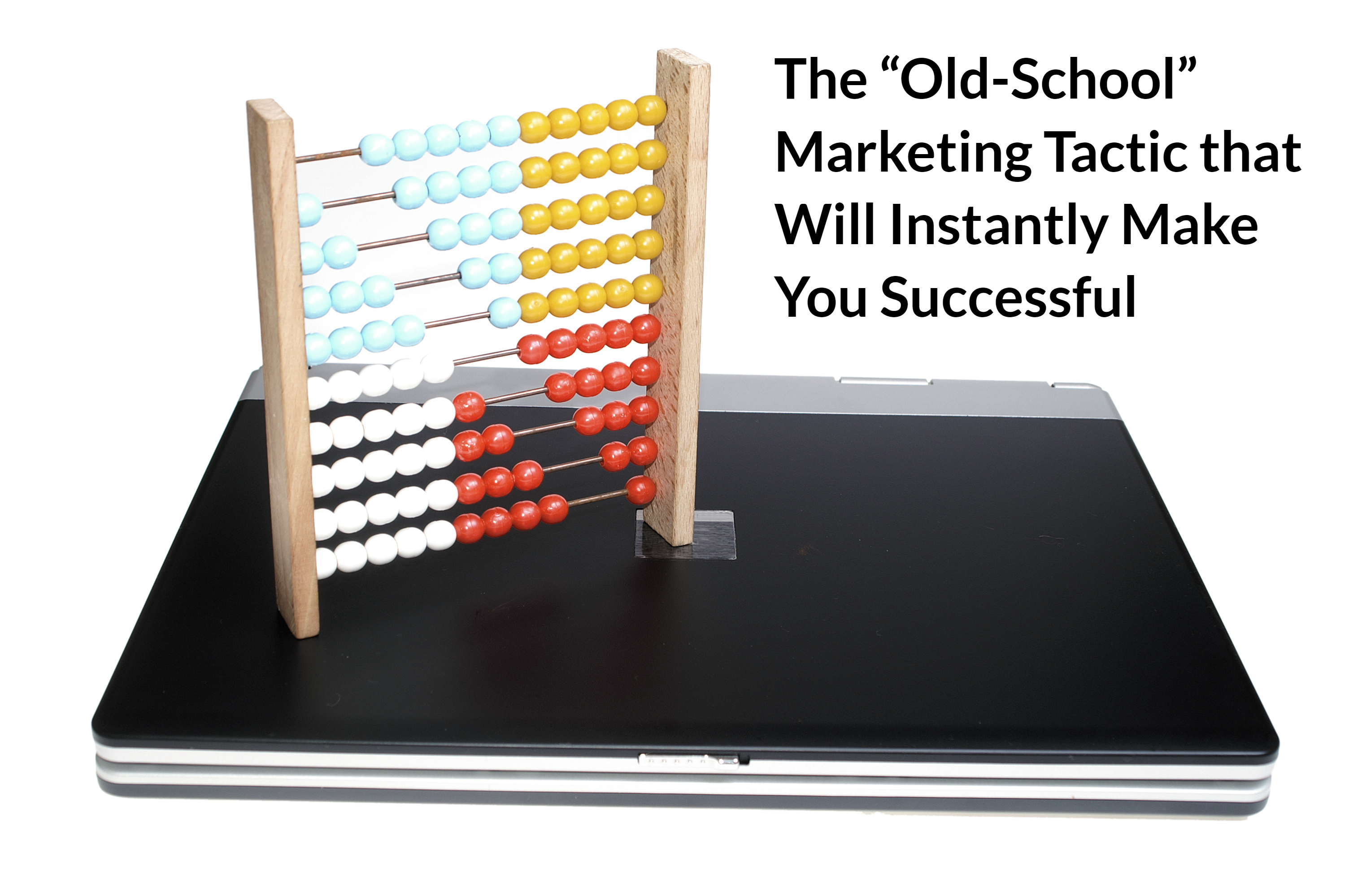 The-Old-School-Marketing-Tactic-that-Will-Instantly-Make-You-Successful